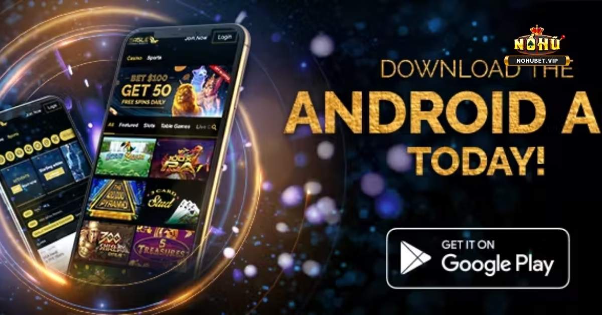 Tải App Nohu Cho IOS Và Android: Lợi Ích Khi Sử Dụng